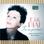 Piaf, Edith: Tu Es Partout (1935-1947)