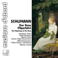 Schumann: Der Rose Pilgerfahrt, Op.112