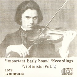 Great Violinists, Vol. 2 (1902-1934)