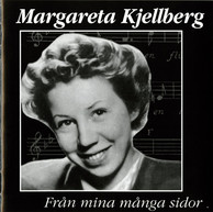 Margareta Kjellberg - Från mina många sidor