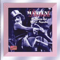 Dietrich, Marlene: Falling in Love Again (1930-1949)