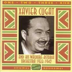 Cugat, Xavier: One, Two, Three, Kick (1933-1942)