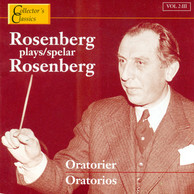 Rosenberg Plays Rosenberg (Oratorios)