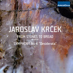 Krecek: Stones to Bread - Symphony No. 4