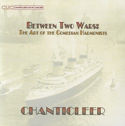 Between Two Wars: The Art of the Comedia Harmonists