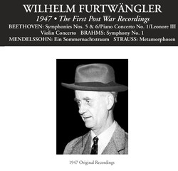 Wilhelm Furtwängler: The First Post War Recordings