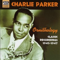Parker, Charlie: Ornithology (1945-1947)