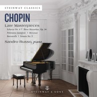 Chopin: Late Piano Masterpieces