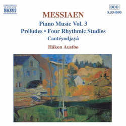 Messiaen: Preludes / 4 Rhythmic Studies / Canteyodjaya