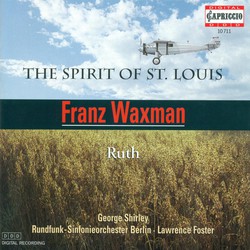 Waxman, F.: Spirit of St. Louis (The) / Ruth