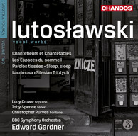 Lutoslawski: Vocal works