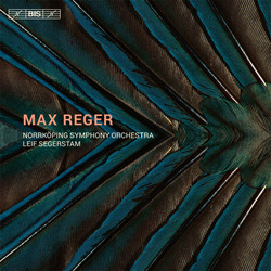 Max Reger – Orchestral Works