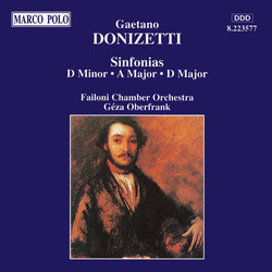 Donizetti: Sinfonias in D Minor, A Major and D Major