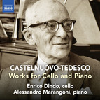 Castelnuovo-Tedesco: Works for Cello & Piano