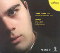 Violin Recital: Ivanov, Yossif - Franck, C. / Ysaÿe, E. / D'Haene, R.