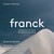 Franck: Symphony in D Minor, FWV 48 & Variations symphoniques, FWV 46
