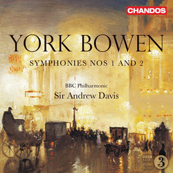Bowen: Symphonies Nos. 1 & 2