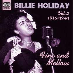 Holiday, Billie: Fine and Mellow (1936-1941)