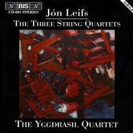 Leifs - The Three String Quartets