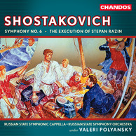 Shostakovich: Symphony No. 6 & The Execution of Stepan Razin