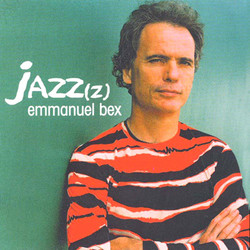 Bex, Emmanuel: Jazz(z)