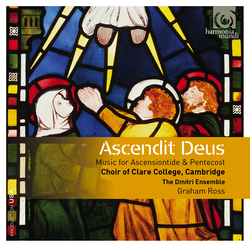 Ascendit Deus: Music for Ascensiontide & Pentecost