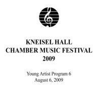 Kneisel Hall Chamber Music Festival 2009 - Young Artist Program 6: August 6, 2009