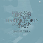 Reincken: Complete Harpsichord & Organ Works