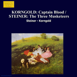 Korngold: Captain Blood / Steiner: The Three Musketeers