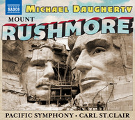 Michael Daugherty: Mount Rushmore, Radio City & The Gospel According to Sister Aimee