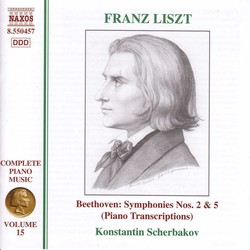 Liszt: Beethoven Symphonies Nos. 2 and 5 (Transcriptions)