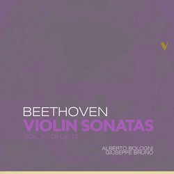Beethoven: Complete Violin Sonatas, Vol. 2 – Op. 12