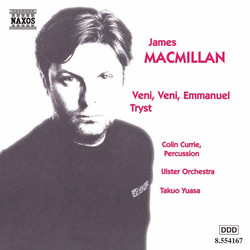 Macmillan: Veni, Veni Emmanuel / Tryst
