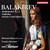 Balakirev: Symphony No. 2, Piano Concerto & Tamara