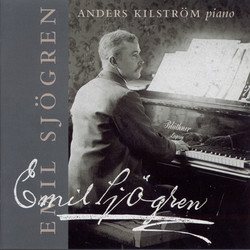 Sjögren: Piano Sonata No. 1 / Erotikon / Novelettes