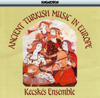 Ancient Turkish Music In Europe (16Th - 18Th Centuries)