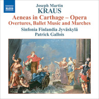 Kraus, J.M.: Aeneas in Carthage - Overtures, Ballet Music and Marches