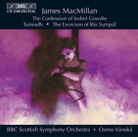 James MacMillan - The Confession of Isobel Gowdie