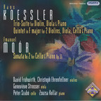 Koessler: Trio Suite / Piano Quintet in F Major / Moor: Cello Sonata No. 2, Op. 55