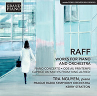 Raff: Works for Piano & Orchestra