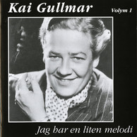 Kai Gullmar - Jag har en liten melodi