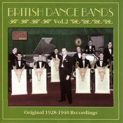 British Dance Bands, Vol.  2 (1928-1940)