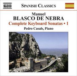 Blasco De Nebra, M.: Keyboard Sonatas (Complete), Vol. 1