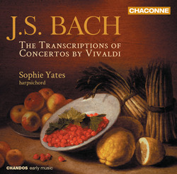 J.S. Bach: The Transcriptions of Concertos by Vivaldi and the Marcello brothers