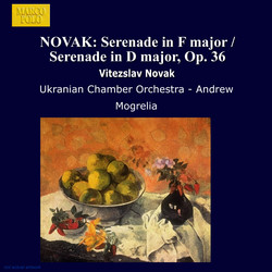 Novak: Serenade in F Major / Serenade in D Major, Op. 36