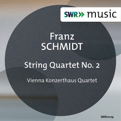 Schmidt: String Quartet No. 2