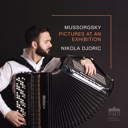 Mussorgsky: Pictures at an Exhibition|Nikola Djoric