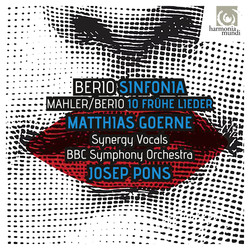 Berio: Sinfonia: Berio & Mahler: Frühe Lieder