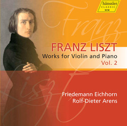 Liszt: Works for Violin and Piano, Vol. 2