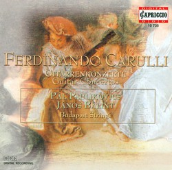 Carulli, F.: Concerto for Flute and Guitar, Op. 8 / Petit Concerto De Societe / Guitar Concerto in A Major